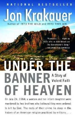 Pod nebeským praporem: Příběh násilné víry - Under the Banner of Heaven: A Story of Violent Faith
