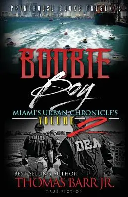 Boobie Boy: Městská kronika Miami, 2. díl - Boobie Boy: Miami's Urban Chronicle's Volume 2