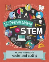 Vědkyně v oblasti matematiky a kódování - Women Scientists in Maths and Coding