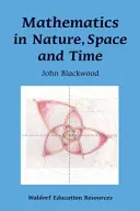 Matematika v přírodě, prostoru a čase - Mathematics in Nature, Space, and Time