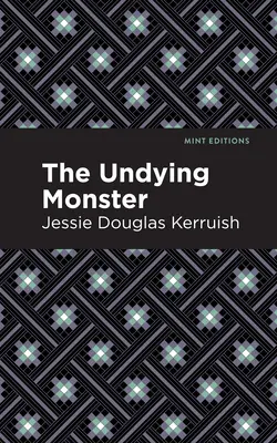 Neumírající příšera - The Undying Monster