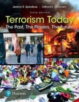 Terorismus dnes: Minulost, hráči, budoucnost - Terrorism Today: The Past, the Players, the Future