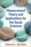 Teorie měření a její aplikace ve společenských vědách - Measurement Theory and Applications for the Social Sciences