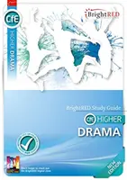 BrightRED Studijní příručka CfE Higher Drama - nové vydání - BrightRED Study Guide CfE Higher Drama - New Edition