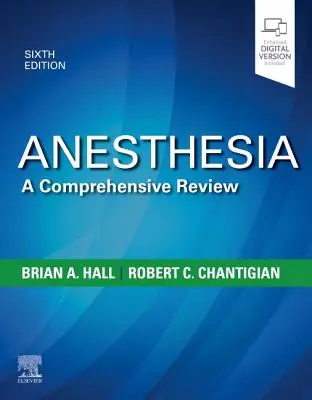 Anestezie: Anesteziologie - ucelený přehled - Anesthesia: A Comprehensive Review