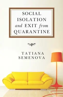 Sociální izolace a odchod z karantény - Social Isolation and Exit from Quarantine