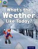 Project X Origins: Oxford Oxford, Oxford Oxford, Oxford, Oxford, Oxford, Oxford, Oxford, Oxford, Oxford, Oxford, Oxford: Úroveň 3: Počasí: Jaké je dnes počasí? - Project X Origins: Yellow Book Band, Oxford Level 3: Weather: What's the Weather Like today?