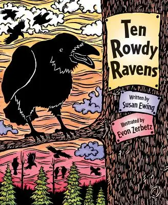 Deset řadových havranů - Ten Rowdy Ravens