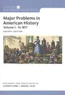 Hlavní problémy amerických dějin, I. díl - Major Problems in American History, Volume I