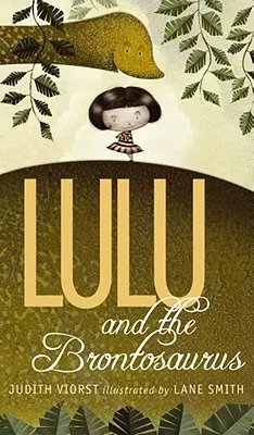 Lulu a brontosaurus - Lulu and the Brontosaurus