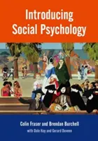 Úvod do sociální psychologie - Introducing Social Psychology