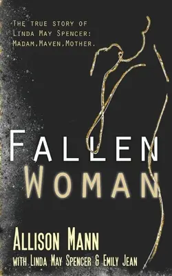 Padlá žena - Fallen Woman