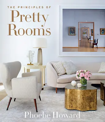 Principy hezkých pokojů - The Principles of Pretty Rooms