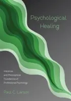 Psychologické léčení - Psychological Healing