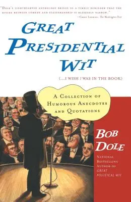 Skvělý prezidentský vtip: (...kéž bych byl v knize) - Great Presidential Wit: (...I Wish I Was in the Book)