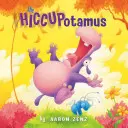 Škytavka - The Hiccupotamus