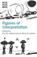Figury interpretace - Figures of Interpretation