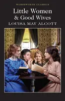 Malé ženy a Dobré manželky - Little Women & Good Wives