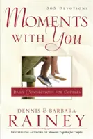 Chvíle s vámi: Denní spojení pro páry - Moments with You: Daily Connections for Couples