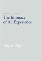 Přítomnost, svazek 2: Intimita veškeré zkušenosti - Presence, Volume 2: The Intimacy of All Experience