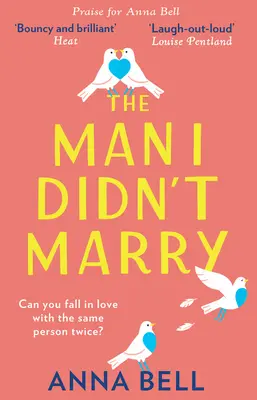 Muž, kterého jsem si nevzala - The Man I Didn't Marry