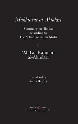 Mukhtasar al-Akhdari: Shrnutí o 'Ibadatu podle školy imáma Malika - Mukhtasar al-Akhdari: Summary on 'Ibadat according to the School of Imam Malik