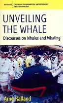 Odhalení velryby: Rozhovory o velrybách a velrybářství - Unveiling the Whale: Discourses on Whales and Whaling