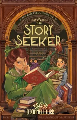 Hledač příběhů: Kniha Newyorské veřejné knihovny - The Story Seeker: A New York Public Library Book