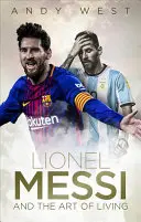 Lionel Messi a umění žít - Lionel Messi and the Art of Living