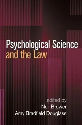 Psychologická věda a právo - Psychological Science and the Law