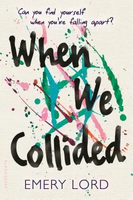 Když jsme se srazili - When We Collided