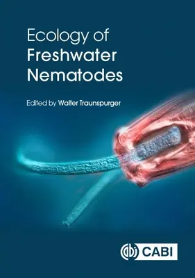 Ekologie sladkovodních hlístic - Ecology of Freshwater Nematodes