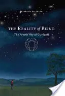 Realita bytí: Čtvrtá Gurdžijevova cesta - The Reality of Being: The Fourth Way of Gurdjieff