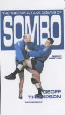 Hody a takedowny v ruském zápase Sombo - Throws and Takedowns of Sombo Russian Wrestling