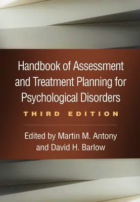 Příručka k posuzování a plánování léčby psychologických poruch, třetí vydání - Handbook of Assessment and Treatment Planning for Psychological Disorders, Third Edition