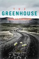 Skleník - The Greenhouse