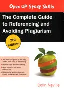 Kompletní průvodce odkazováním a vyhýbáním se plagiátorství - The Complete Guide to Referencing and Avoiding Plagiarism