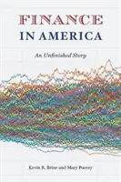 Finance v Americe: Nedokončený příběh - Finance in America: An Unfinished Story