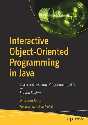 Interaktivní objektově orientované programování v jazyce Java: Naučte se a otestujte si své programátorské dovednosti - Interactive Object-Oriented Programming in Java: Learn and Test Your Programming Skills