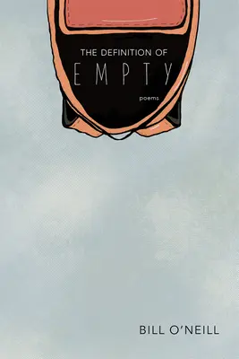 Definice prázdnoty: Básně - The Definition of Empty: Poems