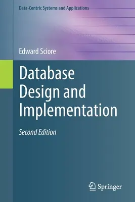 Návrh a implementace databáze: Druhé vydání - Database Design and Implementation: Second Edition