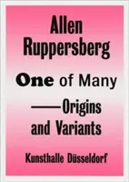 Allen Ruppersberg - Jeden z mnoha - Původ a varianty - Allen Ruppersberg - One of Many - Origins and Variants