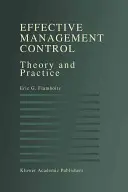 Efektivní manažerská kontrola: Teorie a praxe - Effective Management Control: Theory and Practice
