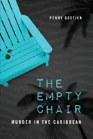 Prázdná židle: Vražda v Karibiku - The Empty Chair: Murder in the Caribbean