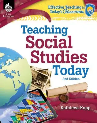Výuka společenských věd dnes 2. vydání - Teaching Social Studies Today 2nd Edition