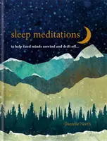 Meditace na spaní - pomáhají unavené mysli uvolnit se a usnout... - Sleep Meditations - to help tired minds unwind and drift off...