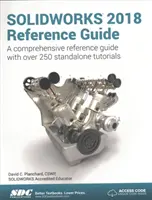 Referenční příručka SOLIDWORKS 2018 - SOLIDWORKS 2018 Reference Guide