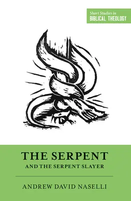 Had a hadí zabiják - The Serpent and the Serpent Slayer