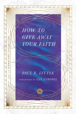 Jak rozdat svou víru - How to Give Away Your Faith