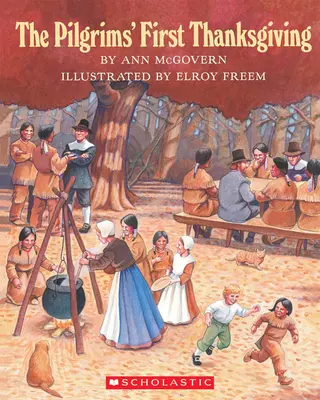 První díkůvzdání poutníků - The Pilgrims' First Thanksgiving